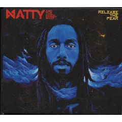 Natty And The Rebelship - Natty And The Rebelship - Release The Fear - Vibes & Pressure