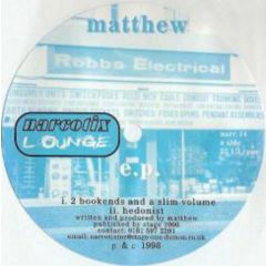 Matthew - Matthew - Robb's Electrical EP - Narcotix Beats