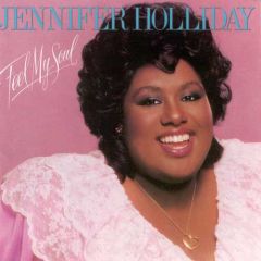 Jennifer Holliday - Jennifer Holliday - Feel My Soul - Geffen Records