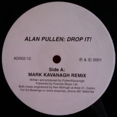 Alan Pullen - Alan Pullen - Drop It - Ad 2