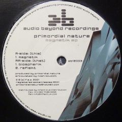 Primordial Nature - Primordial Nature - Magnetik EP - Audio Beyond
