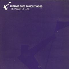 Frankie Goes To Hollywood - Frankie Goes To Hollywood - The Power Of Love - ZTT