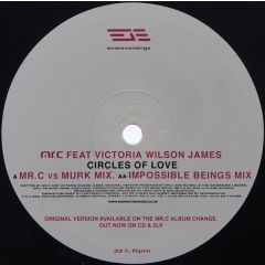 Mr C Ft Victoria Wilson James - Mr C Ft Victoria Wilson James - Circles Of Love - End Records