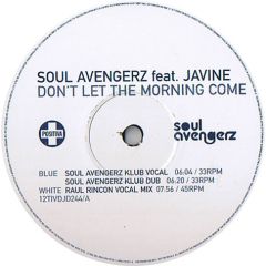 Soul Avengerz - Soul Avengerz - Don't Let The Morning Come - Positiva