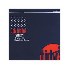 Jon Bishop - Jon Bishop - Stalker - Tidy Trax