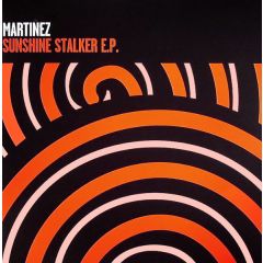 Martinez - Martinez - Sunshine Stalker EP - Darkroom Dubs