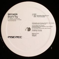 Becker - Becker - Don't Try - Rise