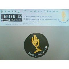 Dominguez - Dominguez - Remember The Music - Skatty Productions