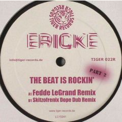 Erick E - Erick E - The Beat Is Rockin' (Remixes) - Tiger