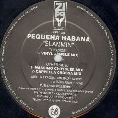 Pequena Habana - Pequena Habana - Slammin - Zippy