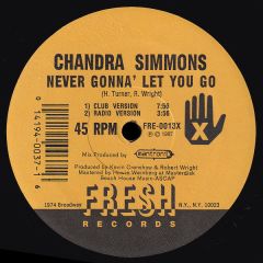Chandra Simmons - Chandra Simmons - Never Gonna Let You Go - Fresh