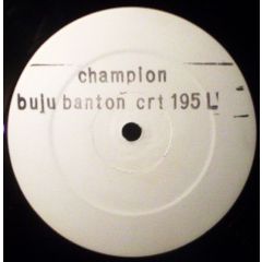 Buju Banton - Buju Banton - Champion (Soul Mixes) - Charm
