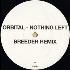 Orbital - Orbital - Nothing Left (Breeder Remix) - Ffrr