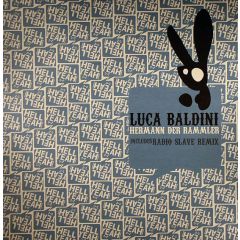 Luca Baldini - Luca Baldini - Hermann Der Rammler (Radio Slave Remix) - Hell Yeah