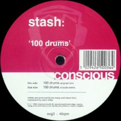 Stash - Stash - 100 Drums - Conscious