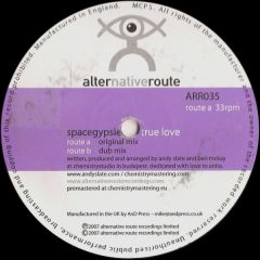 Spacegypsies - Spacegypsies - True Love Never Dies - Alter Native Route