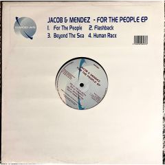 Jacob & Mendez - Jacob & Mendez - For The People EP - Good As