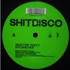 Shitdisco - Shitdisco - Reactor Party - Fierce Panda
