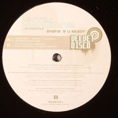 Lenny Fontana Pres Zhana - Lenny Fontana Pres Zhana - R U Ready - Velvet Disco