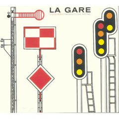 Various Artists - Various Artists - La Gare Lounge Station - 	Le Maquis