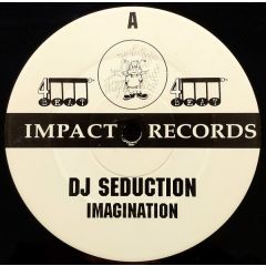 DJ Seduction - DJ Seduction - Imagination - Impact