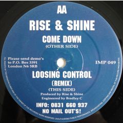 Rise & Shine - Rise & Shine - Come Down / Loosing Control (Remix) - Impact Records