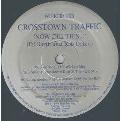 Crosstown Traffic - Crosstown Traffic - Now Dig This... - Wicked Records
