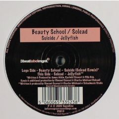 Beauty School / Solead - Beauty School / Solead - Suicide / Jellyfish - Vapourise