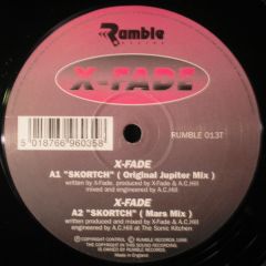 X-Fade - X-Fade - Skortch EP - Rumble Records