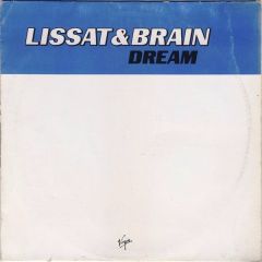 Lissat & Brain - Lissat & Brain - Dream - Virgin
