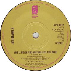 Lou Rawls - Lou Rawls - You'll Never Find Another Love Like Mine - Philadelphia International Records