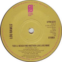 Lou Rawls - Lou Rawls - You'll Never Find Another Love Like Mine - Philadelphia International Records