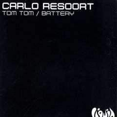 Carlo Resoort - Carlo Resoort - Tom Tom / Battery - Liquid 