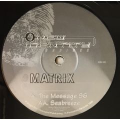 Matrix - Matrix - The Message 96 - New Identity