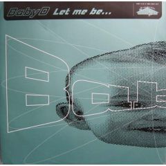 Baby D - Baby D - Let Me Be Your Fantasy - Production House