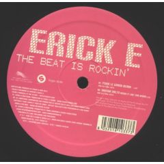 Erick E - Erick E - The Beat Is Rockin - Net's Work International