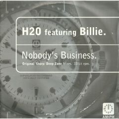 H20 & Billie - H20 & Billie - Nobody's Business - Am:Pm