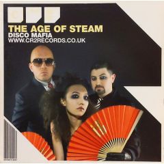 The Age Of Steam - The Age Of Steam - Disco Mafia - CR2