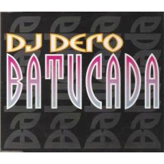 DJ Dero - DJ Dero - Batucada - WOX Records