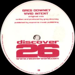 Greg Downey - Greg Downey - Vivid Intent - Discover