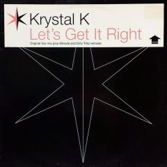 Krystal K - Krystal K - Let's Get It Right - Incentive