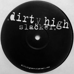 Slacker - Slacker - Dirty High - White