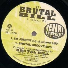 Brutal Bill - Brutal Bill - I'm Jumping (Up & Down) - Henry Street