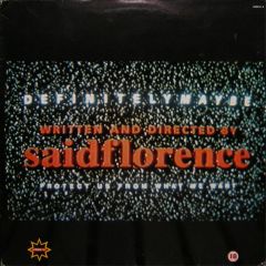 Saidflorence - Saidflorence - Definatly Maybe - Epic
