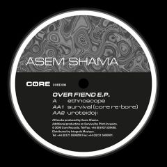 Asem Shama - Asem Shama - Over Fiend E.P. - Core