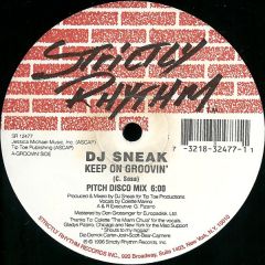 DJ Sneak - DJ Sneak - Keep On Groovin - Strictly Rhythm
