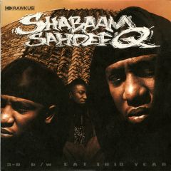 Shabaam Sahdeeq - Shabaam Sahdeeq - 3-D / Eat This Year - Rawkus
