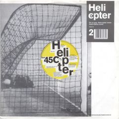 Helicopter - Helicopter - On Ya Way - Helicopter Records