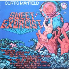 Curtis Mayfield - Curtis Mayfield - Sweet Exorcist - Curtom