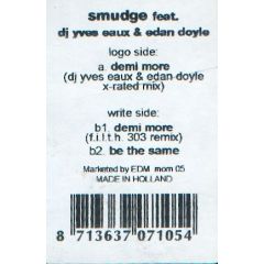 Smudge Feat. Yves Eaux & Edan Doyle - Smudge Feat. Yves Eaux & Edan Doyle - Demi More - Momentum Recordings